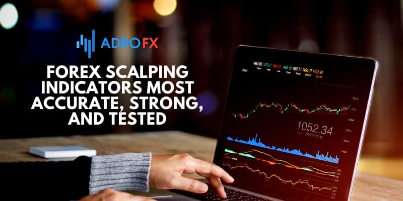 What Is The Best Forex Scalping Indicator In 2021 | AdroFX